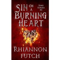 Sin on a Burning Heart - Sin on a Burning Heart - jetzt bei oelder-buchhandlung.de kaufen