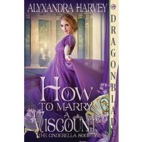 How to Marry a Viscount (A Cinderella Society, Band 3) - How to Marry a Viscount (A Cinderella Society, Band 3) - jetzt bei oelder-buchhandlung.de kaufen