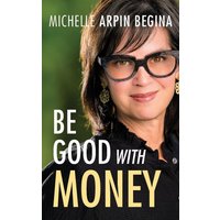 Be Good With Money - Be Good With Money - jetzt bei oelder-buchhandlung.de kaufen