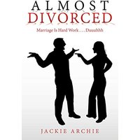 Almost Divorced: Marriage Is Hard Work . . . Duuuhhh - Almost Divorced: Marriage Is Hard Work . . . Duuuhhh - jetzt bei oelder-buchhandlung.de kaufen