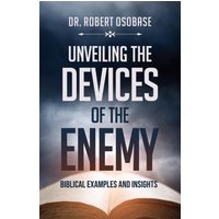 Unveiling the Devices of the Enemy - Unveiling the Devices of the Enemy - jetzt bei oelder-buchhandlung.de kaufen