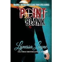 Point Blank: Volume 7 of Don't Close Your Eyes (Don't Close Your Eyes - A Slow Burn Enemies to Lovers Series, Band 7) - Point Blank: Volume 7 of Don't Close Your Eyes (Don't Close Your Eyes - A Slow Burn Enemies to Lovers Series, Band 7) - jetzt bei oelder-buchhandlung.de kaufen