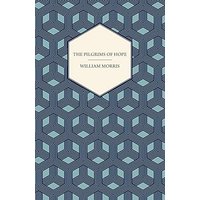 The Pilgrims of Hope (1885)