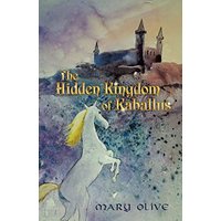 The Hidden Kingdom of Kaballus - The Hidden Kingdom of Kaballus - jetzt bei oelder-buchhandlung.de kaufen