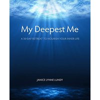 My Deepest Me: A 30-Day Retreat to Nourish Your Inner Life - My Deepest Me: A 30-Day Retreat to Nourish Your Inner Life - jetzt bei oelder-buchhandlung.de kaufen