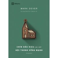 Chín d¿u hi¿u c¿a m¿t H¿i thánh v¿ng m¿nh - Chín d¿u hi¿u c¿a m¿t H¿i thánh v¿ng m¿nh - jetzt bei oelder-buchhandlung.de kaufen
