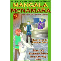 Diary of a (Runaway Prince) Bold Questing Hero: Book 5 of the Prankster Prince: (Book One of the Pathremiri Problem) - Diary of a (Runaway Prince) Bold Questing Hero: Book 5 of the Prankster Prince: (Book One of the Pathremiri Problem) - jetzt bei oelder-buchhandlung.de kaufen