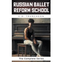 Russian Ballet Reform School: The Complete Series - Russian Ballet Reform School: The Complete Series - jetzt bei oelder-buchhandlung.de kaufen