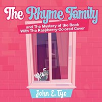 The Rhyme Family and The Mystery of the Book With The Raspberry-Colored Cover - The Rhyme Family and The Mystery of the Book With The Raspberry-Colored Cover - jetzt bei oelder-buchhandlung.de kaufen