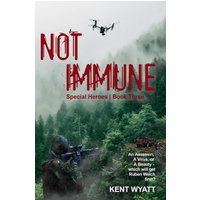 Not Immune: Christian Thriller (Special Heroes, Band 3) - Not Immune: Christian Thriller (Special Heroes, Band 3) - jetzt bei oelder-buchhandlung.de kaufen