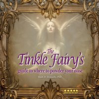 The Tinkle Fairy's Guide to Where to Powder Your Nose - The Tinkle Fairy's Guide to Where to Powder Your Nose - jetzt bei oelder-buchhandlung.de kaufen