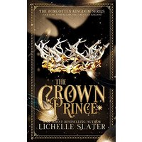 The Crown Prince (The Forgotten Kingdom, Band 5) - The Crown Prince (The Forgotten Kingdom, Band 5) - jetzt bei oelder-buchhandlung.de kaufen