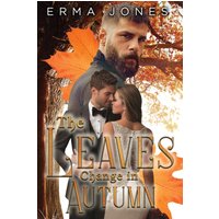 The Leaves Change in Autumn - The Leaves Change in Autumn - jetzt bei oelder-buchhandlung.de kaufen