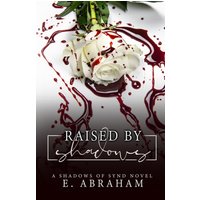 Raised by Shadows - Raised by Shadows - jetzt bei oelder-buchhandlung.de kaufen