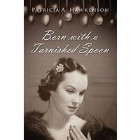 Born with a Tarnished Spoon - Born with a Tarnished Spoon - jetzt bei oelder-buchhandlung.de kaufen