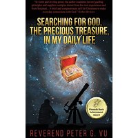 Searching for God, the Precious Treasure, in My Daily Life - Searching for God, the Precious Treasure, in My Daily Life - jetzt bei oelder-buchhandlung.de kaufen