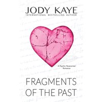 Fragments of the Past: Special Edition (Shattered Hearts of Carolina) - Fragments of the Past: Special Edition (Shattered Hearts of Carolina) - jetzt bei oelder-buchhandlung.de kaufen