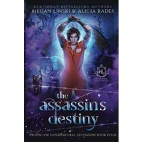 The Assassin's Destiny (Hidden Legends: Prison for Supernatural Offenders) - The Assassin's Destiny (Hidden Legends: Prison for Supernatural Offenders) - jetzt bei oelder-buchhandlung.de kaufen