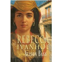 Rebecca of Ivanhoe - Rebecca of Ivanhoe - jetzt bei oelder-buchhandlung.de kaufen