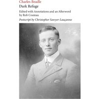 Dark Refuge: Edited with Annotations and an Afterword by Rob Couteau. Third, Revised Edition - Dark Refuge: Edited with Annotations and an Afterword by Rob Couteau. Third, Revised Edition - jetzt bei oelder-buchhandlung.de kaufen