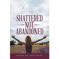 Shattered Not Abandoned - Shattered Not Abandoned - jetzt bei oelder-buchhandlung.de kaufen