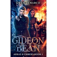 Gideon Bean (Auras & Embers, Band 1) - Gideon Bean (Auras & Embers, Band 1) - jetzt bei oelder-buchhandlung.de kaufen