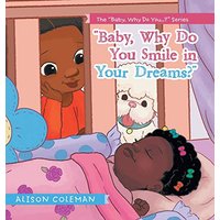 Baby, Why Do You Smile in Your Dreams? - Baby, Why Do You Smile in Your Dreams? - jetzt bei oelder-buchhandlung.de kaufen