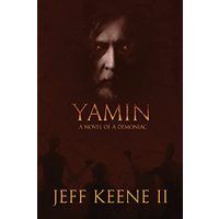 Yamin: A Novel of a Demoniac - Yamin: A Novel of a Demoniac - jetzt bei oelder-buchhandlung.de kaufen