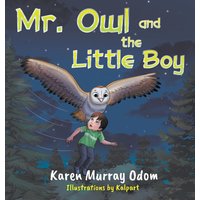 Mr. Owl and the Little Boy - Mr. Owl and the Little Boy - jetzt bei oelder-buchhandlung.de kaufen