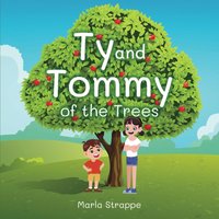 Ty and Tommy of the Trees (The Adventures of Ty and Tommy, Band 1) - Ty and Tommy of the Trees (The Adventures of Ty and Tommy, Band 1) - jetzt bei oelder-buchhandlung.de kaufen