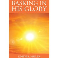 Basking in His Glory - Basking in His Glory - jetzt bei oelder-buchhandlung.de kaufen