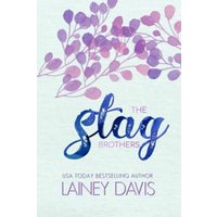 The Stag Brothers Series: A 3-Book Romance Anthology - The Stag Brothers Series: A 3-Book Romance Anthology - jetzt bei oelder-buchhandlung.de kaufen