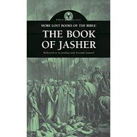 More Lost Books of the Bible: The Book of Jasher - More Lost Books of the Bible: The Book of Jasher - jetzt bei oelder-buchhandlung.de kaufen