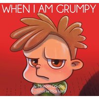 When I Am Grumpy: (Children's book about a Dinosaur Who Gets Angry Easily, Picture Books, Preschool Books) - When I Am Grumpy: (Children's book about a Dinosaur Who Gets Angry Easily, Picture Books, Preschool Books) - jetzt bei oelder-buchhandlung.de kaufen