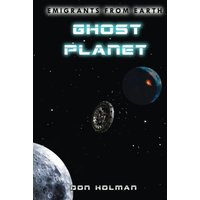 Ghost Planet (Emigrants From Earth) - Ghost Planet (Emigrants From Earth) - jetzt bei oelder-buchhandlung.de kaufen