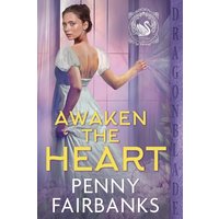 Awaken the Heart (Society of Swans, Band 1) - Awaken the Heart (Society of Swans, Band 1) - jetzt bei oelder-buchhandlung.de kaufen