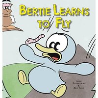 Bertie Learns to Fly (Bertie and Owl, Band 3) - Bertie Learns to Fly (Bertie and Owl, Band 3) - jetzt bei oelder-buchhandlung.de kaufen