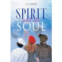Spirit and the Soul - Spirit and the Soul - jetzt bei oelder-buchhandlung.de kaufen