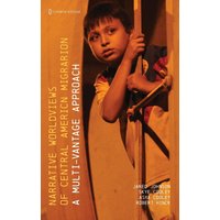 Narrative Worldviews of Central American Migration: A Multi-vantage Approach (Global Studies) - Narrative Worldviews of Central American Migration: A Multi-vantage Approach (Global Studies) - jetzt bei oelder-buchhandlung.de kaufen