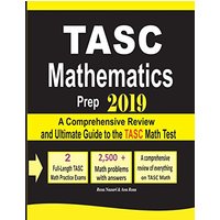TASC Mathematics Prep 2019: A Comprehensive Review and Ultimate Guide to the TASC Math Test - TASC Mathematics Prep 2019: A Comprehensive Review and Ultimate Guide to the TASC Math Test - jetzt bei oelder-buchhandlung.de kaufen