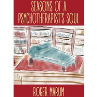 Seasons of a Psychotherapist's Soul - Seasons of a Psychotherapist's Soul - jetzt bei oelder-buchhandlung.de kaufen