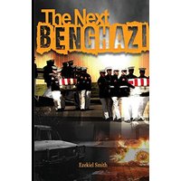 The Next Benghazi - The Next Benghazi - jetzt bei oelder-buchhandlung.de kaufen