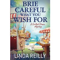 Brie Careful What You Wish For (Grilled Cheese Mysteries, Band 4) - Brie Careful What You Wish For (Grilled Cheese Mysteries, Band 4) - jetzt bei oelder-buchhandlung.de kaufen