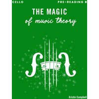 The Magic of Music Theory Pre-Reading B - Cello - The Magic of Music Theory Pre-Reading B - Cello - jetzt bei oelder-buchhandlung.de kaufen