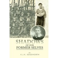 Shadows of Our Former Selves - Shadows of Our Former Selves - jetzt bei oelder-buchhandlung.de kaufen