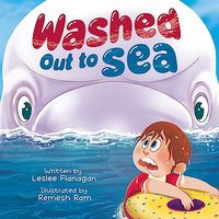Washed Out to Sea: A Heartwarming Ocean Adventure for Kids Ages 4-8 - Washed Out to Sea: A Heartwarming Ocean Adventure for Kids Ages 4-8 - jetzt bei oelder-buchhandlung.de kaufen