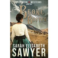 Bronc Buster (Doc Beck Westerns Book 6) - Bronc Buster (Doc Beck Westerns Book 6) - jetzt bei oelder-buchhandlung.de kaufen