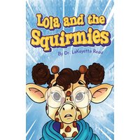 Lola and the Squirmies - Lola and the Squirmies - jetzt bei oelder-buchhandlung.de kaufen