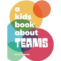 A Kids Book About Teams - A Kids Book About Teams - jetzt bei oelder-buchhandlung.de kaufen