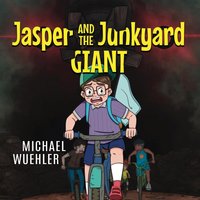 Jasper and the Junkyard Giant - Jasper and the Junkyard Giant - jetzt bei oelder-buchhandlung.de kaufen